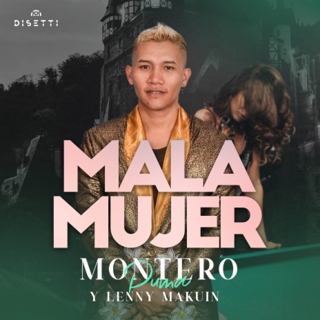 Mala Mujer ft. Lenny Makuin | Boomplay Music