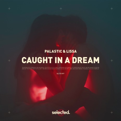 Caught in a Dream ft. LissA | Boomplay Music