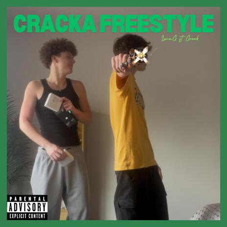 Cracka freestyle ft. Gronk | Boomplay Music