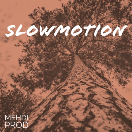 Slowmotion | Boomplay Music