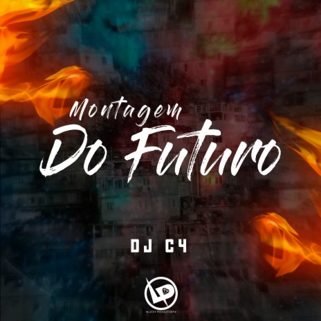 Montagem do Futuro | Boomplay Music