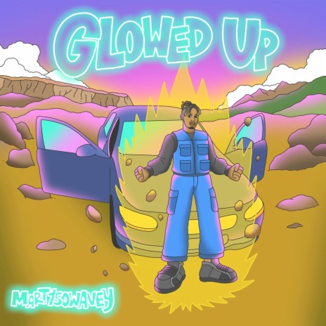 Glowed Up | Boomplay Music