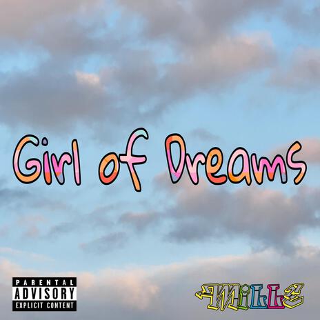 Girl of Dreams | Boomplay Music