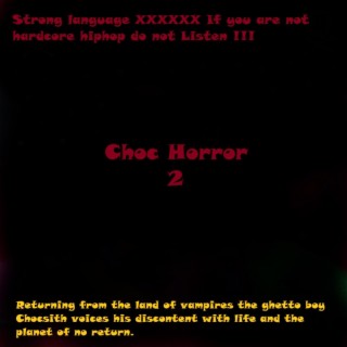 Choc Horror 2 XXXXXXX