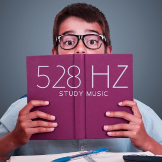 528 Hz Study Music - Beta Waves, Binaural Beats, Music for Focus, Memory & Concentration