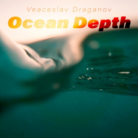Ocean Depth | Boomplay Music