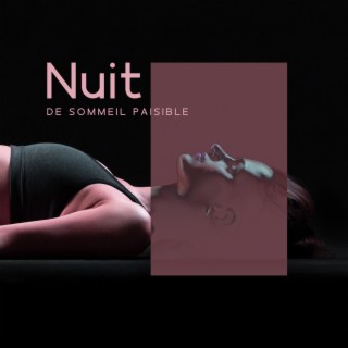 Nuit de sommeil paisible : sons relaxants de la nature pour un sommeil profond, relaxation avant le coucher, esprit calme