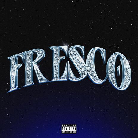 FRESCO | Boomplay Music