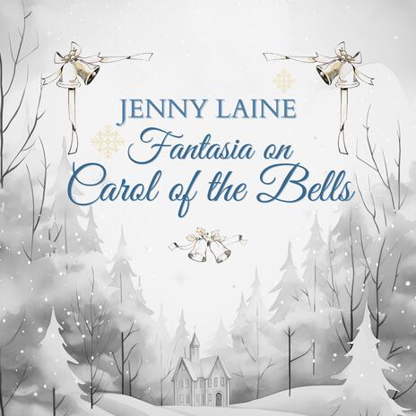 Fantasia on Carol of the Bells | Boomplay Music