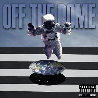 Off the Dome