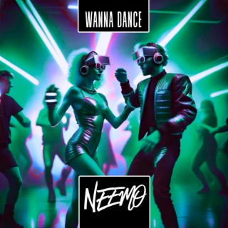 Wanna Dance