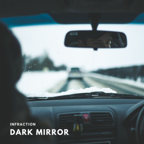 Dark Mirror | Boomplay Music