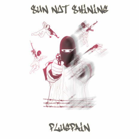 Sun Not Shining | Boomplay Music