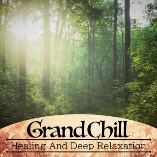 Healing and Deep Relaxation