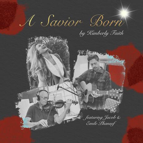 A Savior Born | Boomplay Music