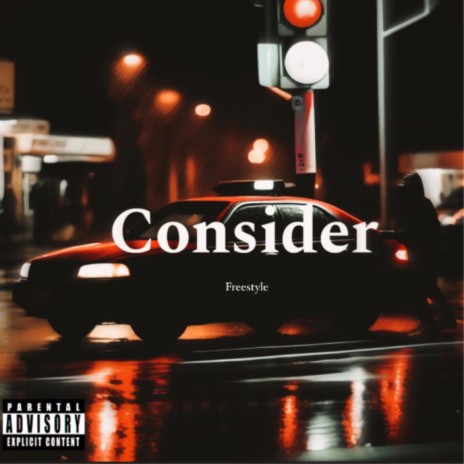 Consider (Freestyle)