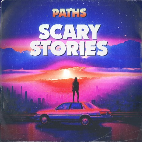 Scary Stories | Boomplay Music