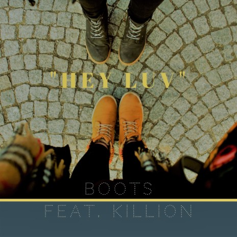 Hey Luv ft. Killion | Boomplay Music