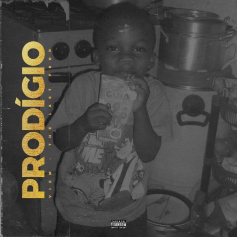 Prodígio ft. The Last Prod | Boomplay Music