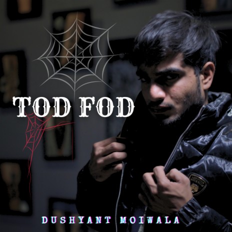 Tod Fod | Boomplay Music