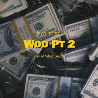 Woo Pt2 (Instrumental)