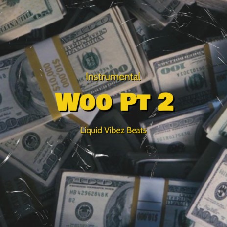 Woo Pt2 (Instrumental) | Boomplay Music