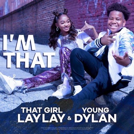 I'm That ft. That Girl Lay Lay | Boomplay Music