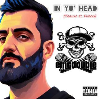 In yo head (Traigo el fuego)