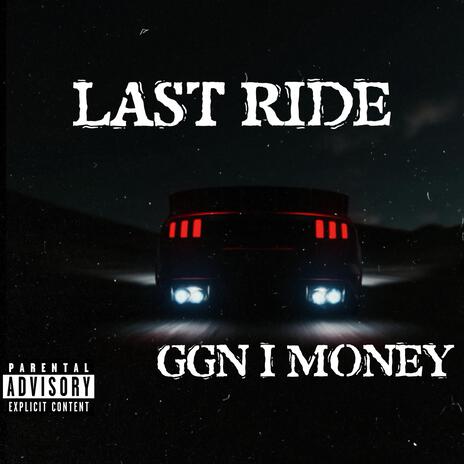 Last Ride | Boomplay Music