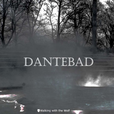Dantebad | Boomplay Music