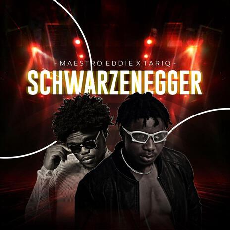 Schwarzenegger ft. Tariq the BiHG | Boomplay Music