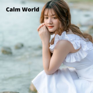 Calm World