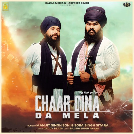 Chaar Dina Da Mela ft. Soba Singh Sitara | Boomplay Music