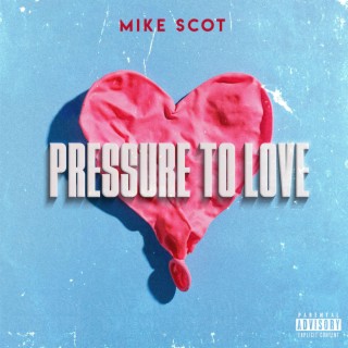 Pressure To Love
