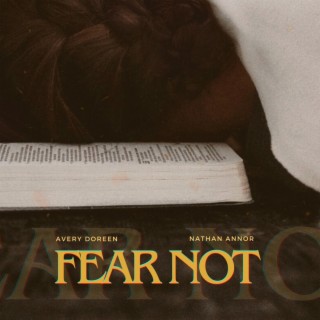 Fear Not