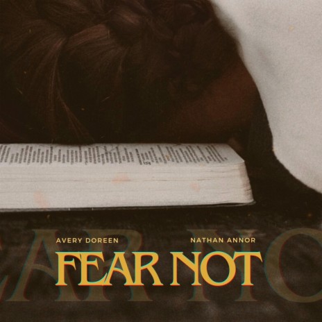 Fear Not ft. Nathan Annor