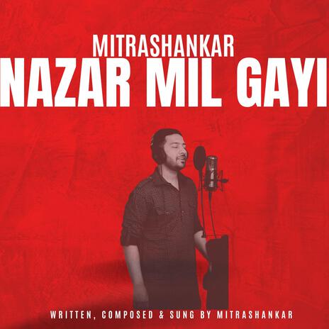 Nazar Mil Gayi Hai | Boomplay Music