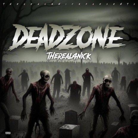 DeadZone | Boomplay Music