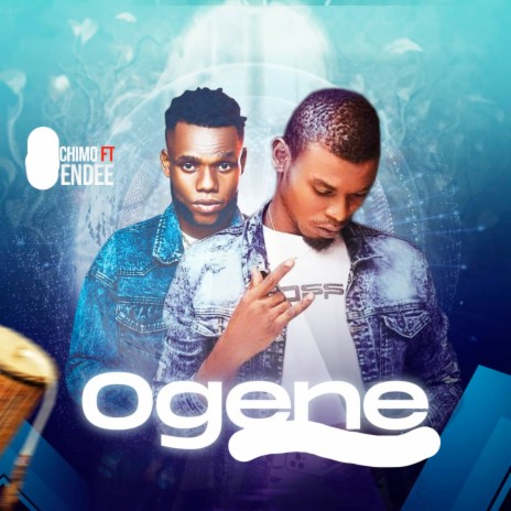 Ogene ft. Endee | Boomplay Music