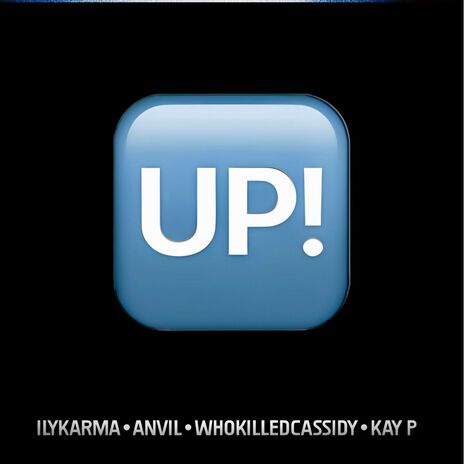 UP RN ft. Anvil, Kay P & WHOKILLEDCASSIDY | Boomplay Music