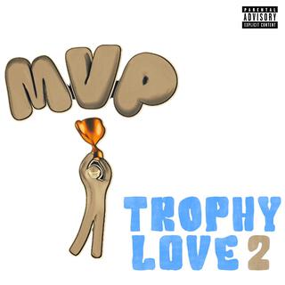 Trophy Love 2