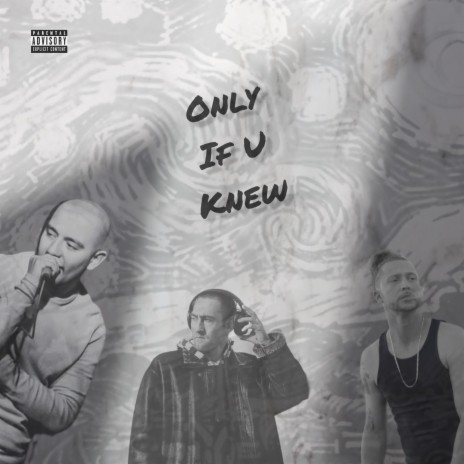 Only If U Knew ft. RhymSter & Larcin