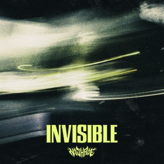 Invisible