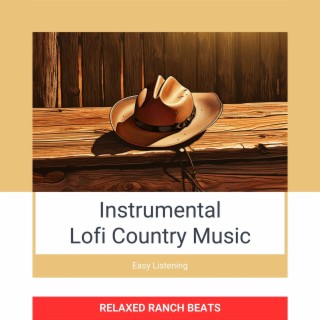 Instrumental Lofi Country Music, Easy Listening