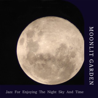 Jazz for Enjoying the Night Sky and Time