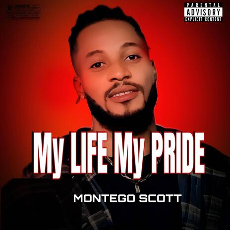 My Life My Pride | Boomplay Music