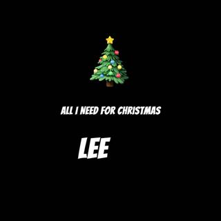 All I Need For Christmas lyrics | Boomplay Music