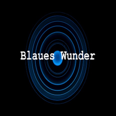 Blaues Wunder | Boomplay Music