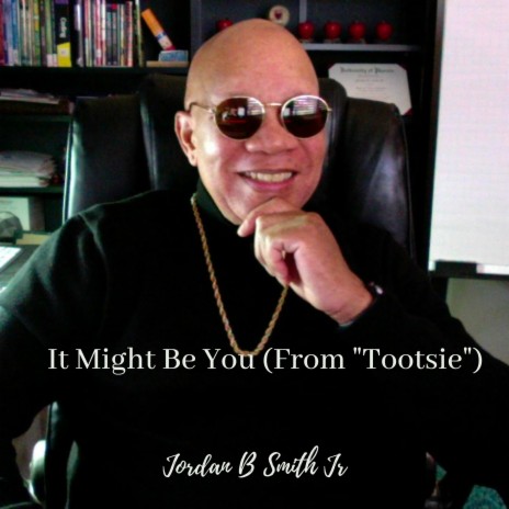 It Might Be You (From Tootsie) | Boomplay Music