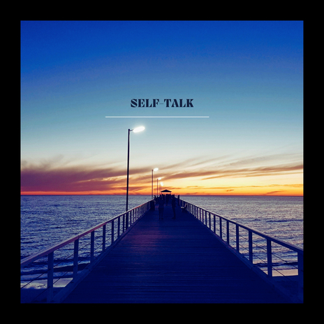 Self-talk | Boomplay Music